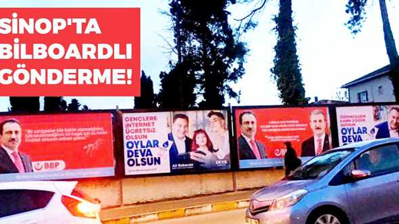 Sinop'ta BBP'den 'Göndermeli' billboard afişi