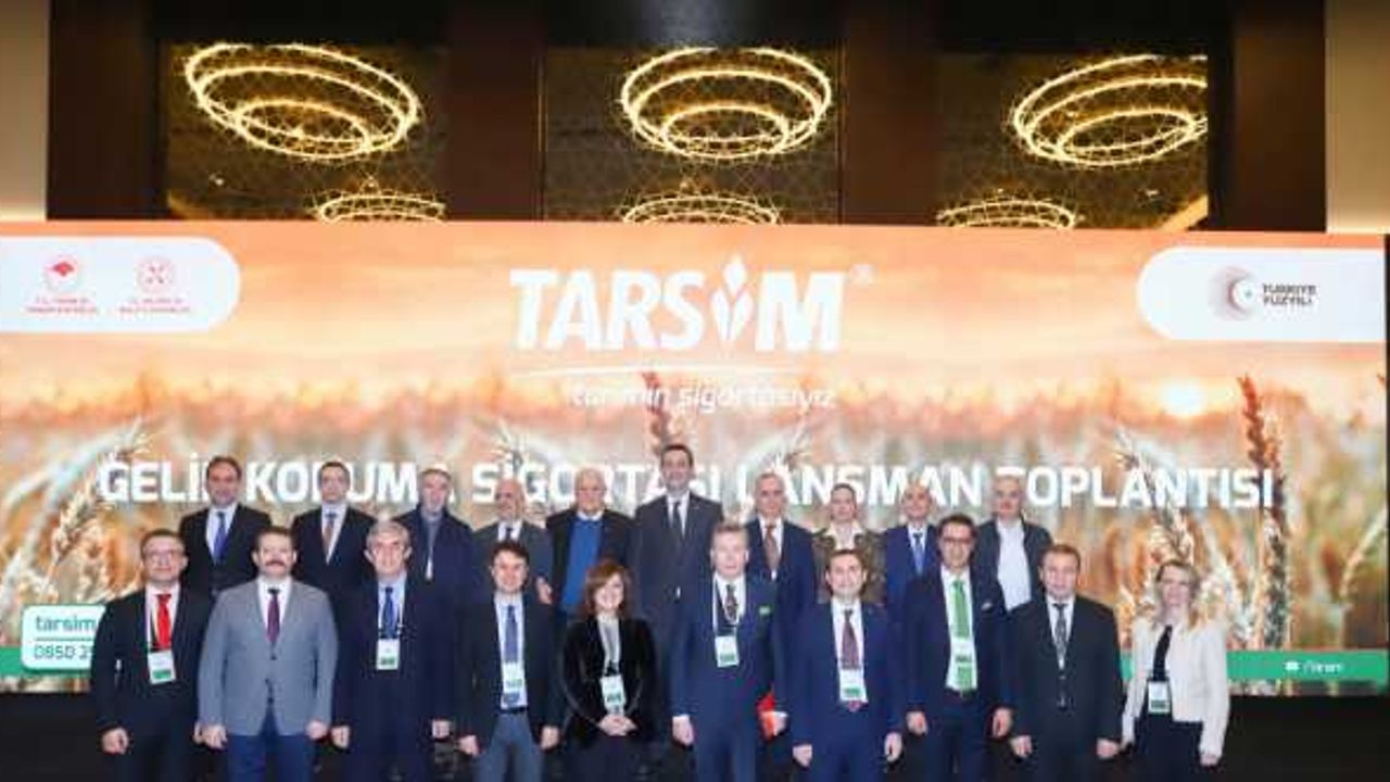 TARSİM Gelir Koruma Sigortası Lansman Toplantısı Konya'da gerçekleştirildi
