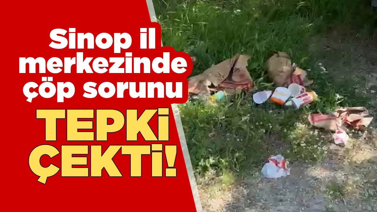 Sinop’ta çocuk parkı çevresindeki çöp sorunu tepki çekti!
