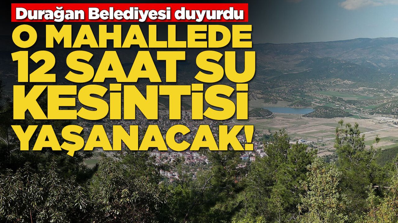 Durağan'da su kesintisi yaşanacak