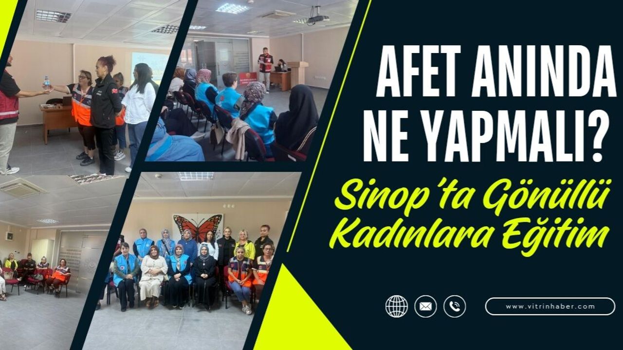 Sinop’ta Kadın Gönüllülere Afet ve Psikososyal Destek Eğitimi