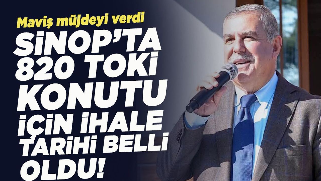 Sinop’ta 820 TOKİ konutu için ihale tarihi belli oldu!