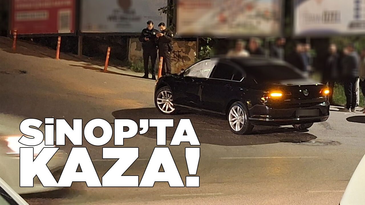 Sinop’ta gece saatlerinde kaza