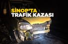 Sinop'ta trafik kazası: 2 araç hasar aldı