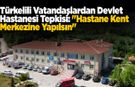 Vatandaşların 'Hastane Yeri' itirazı!