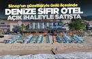 Sinop'un tatil beldesinde denize sıfır otel ihaleyle satılıyor