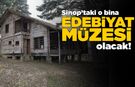 Usta şairin Sinop’taki evi edebiyat müzesine dönüşecek!