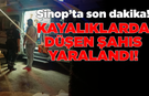 Sinop’ta kayalıklarda düşen şahıs yaralandı