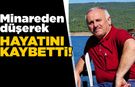 Minare ustası Musa Muslu’dan acı haber!