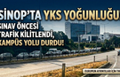 Sinop’ta YKS Hareketliliği: Üniversite Yolu Kilitlendi