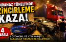 Tünel içinde zincirleme kaza: 4 yaralı!