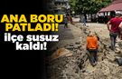 Doğalgaz çalışması sırasında su borusu patladı