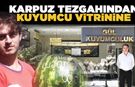 Sinop'ta karpuz satarak başladı, kuyumcu oldu!
