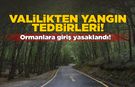 Sinop'ta orman yangınlarına karşı tedbirler açıklandı!