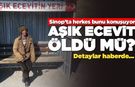 Sinop'ta herkes bunu konuşuyor: Aşık Ecevit'i öldü mü?