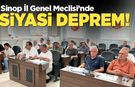 Sinop İl Genel Meclisi’nde CHP depremi!