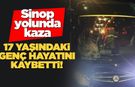 Sinop yolunda tur otobüsünün çarptığı yaya öldü