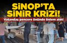 Sinop’ta sinir krizi: Ekipler ikna için çabaladı!