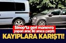 Sinop’ta geri manevra yapan araç iki araca çarptı
