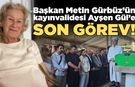 Başkan Gürbüz'ün kayınvalidesi dualarla uğurlandı