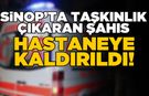Sinop’ta taşkınlık çıkaran şahıs hastaneye kaldırıldı