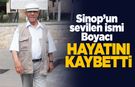 Sinop'un sevilen ismi Boyacı vefat etti
