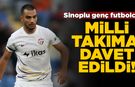 Sinoplu sporcu Milli Takım'a davet edildi!