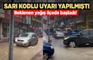 Beklenen yağış ilçede etkili oldu!