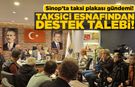 Sinop’ta taksici esnafından Üçüncüoğlu’na ziyaret!