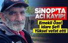 Emekli Özel İdare Şefi Yüksel’den acı haber