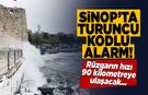 Sinop’ta turuncu kodlu fırtına uyarısı!