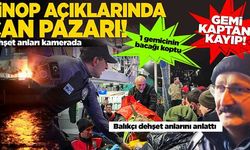 Sinop açıklarındaki can pazarı kamerada