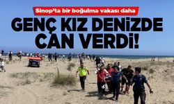 Sinop'ta denize giren genç kız boğuldu