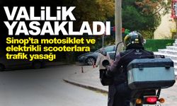 Sinop'ta motosiklet ve motokuryelere trafik yasağı