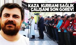 Kaza kurbanı sağlık çalışanı toprağa verildi