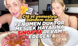 Fenomen doktor Sinop'ta görev yapacak