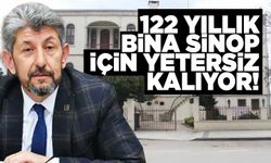 Sinop için yetersiz. Yenisi yapılması lazım!