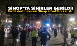 Sahadaki gerginlik Sinop sokaklarına taştı