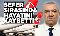 THY kaptan pilotu havada hayatını kaybetti