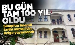 Sinop'un 100 yıllık mirası için tarihi belge yayımlandı