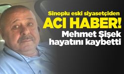 MHP Eski İl Başkanı Mehmet Şişek hayatını kaybetti