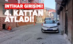 Dördüncü kattan atlayarak yaşamına son vermek istedi