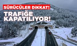 Ilgaz Tüneli trafiğe kapatılıyor!