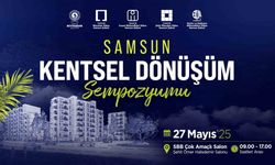 Samsun, Kentsel Dönüşüm Sempozyumu'na hazırlanıyor.