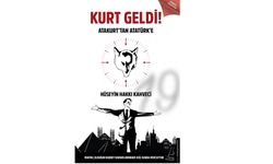 Hüseyin Hakkı Kahveci’den Türklerin Kutsal Sembolü Üzerine Sarsıcı Bir Anlatı; “Kurt Geldi”