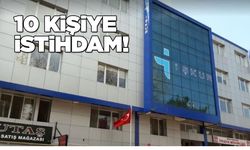 Sinop’ta 10 kişi istihdam edilecek