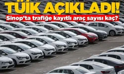 Sinop’ta trafiğe kayıtlı taşıt sayısı açıklandı