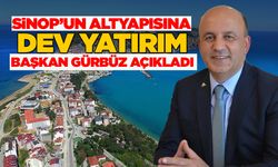 Sinop'un altyapı sorunu çözülüyor