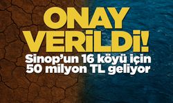 Sinop'un 16 köyü için 50 milyon TL kaynak sağlandı