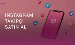 Neden Instagram Takipçi Satın Al Tercih Etmelisiniz?